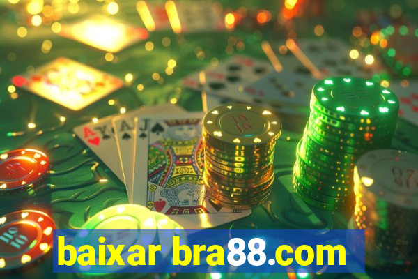 baixar bra88.com